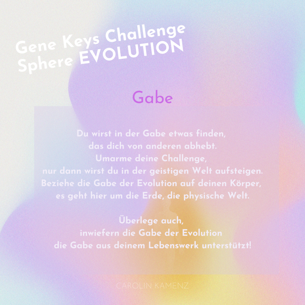 Gene Keys, Goldener Pfad, Evolution, Gabe