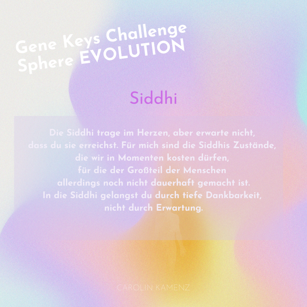 Gene Keys, Goldener Pfad, Evolution, Siddhi